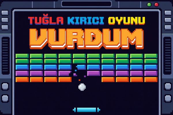 Tuğla Kırıcı oyunu görseli